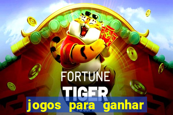 jogos para ganhar dinheiro sem deposito